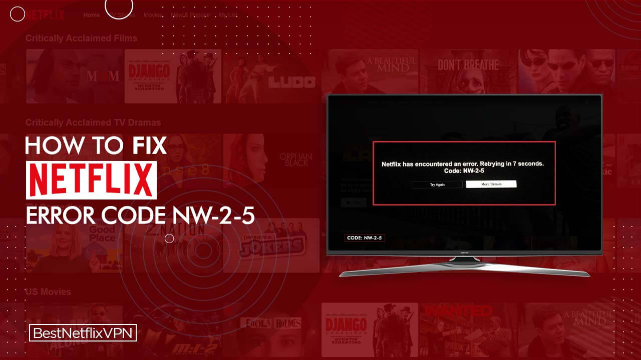 How to fix Netflix Error NW-2-5?