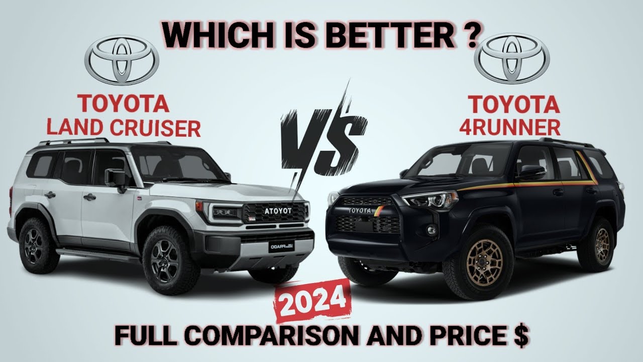 2024 Toyota Land Cruiser vs 2023 Toyota 4Runner Spec Comparison The